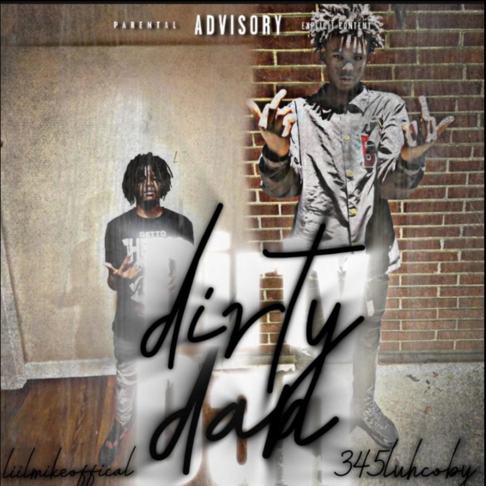 Dirty Dan (feat. 345 luhcoby) (Explicit)