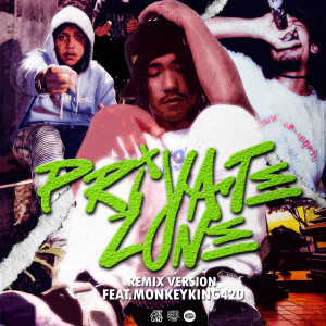อัลบัม PRIVATE ZONE (Remix) ศิลปิน MONKEYKING420
