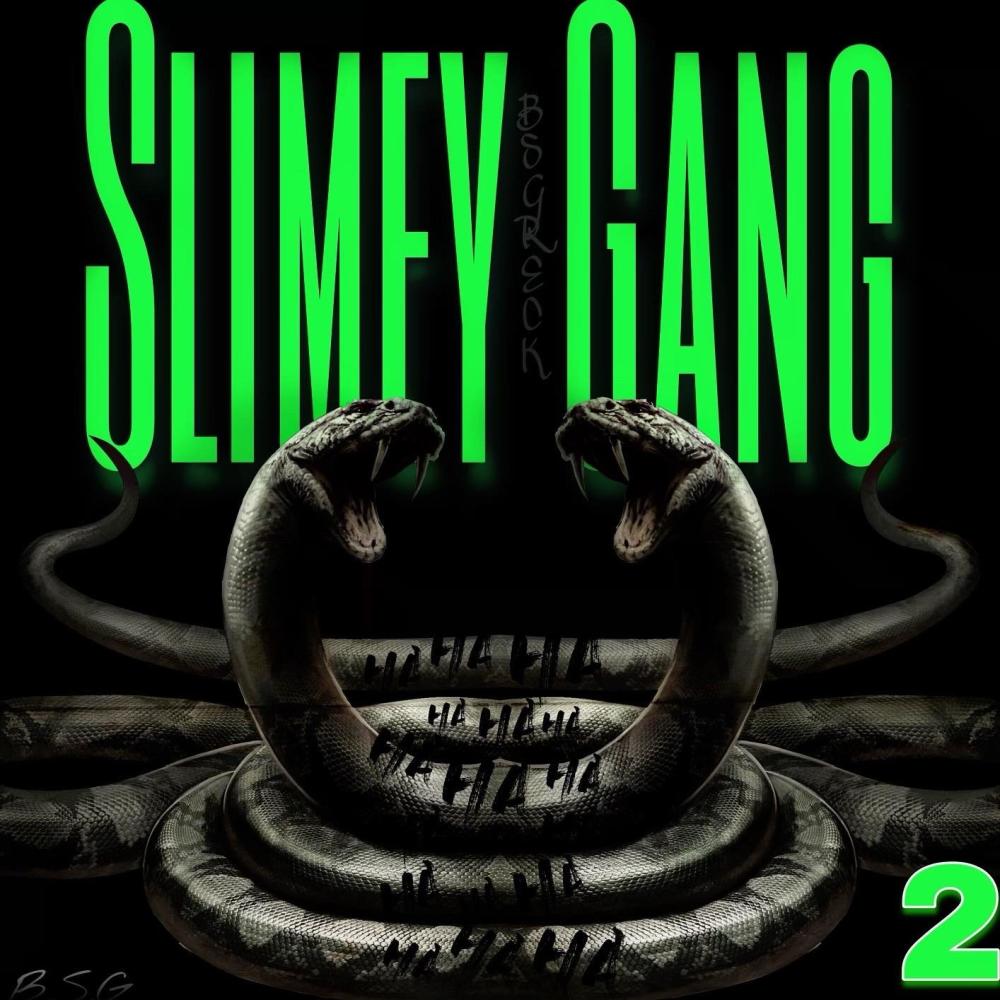 Slimey Gang 2 (Explicit)