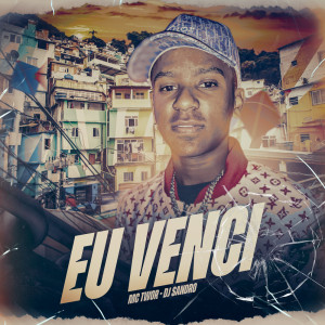 MC Twor的專輯Eu Venci