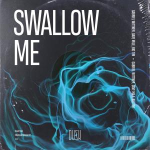 ดาวน์โหลดและฟังเพลง Swallow Me (Extended Mix) พร้อมเนื้อเพลงจาก Gabriel Wittner