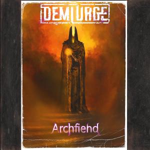ดาวน์โหลดและฟังเพลง Archfiend (Explicit) พร้อมเนื้อเพลงจาก Demiurge