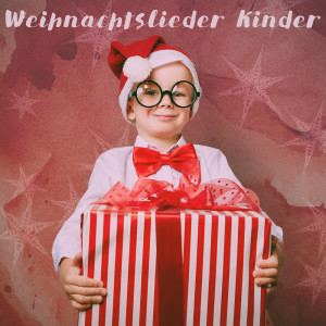 Die schönsten Weihnachtslieder的专辑Weihnachtslieder Kinder