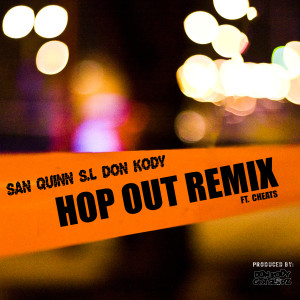 Dengarkan Hop Out (Remix) lagu dari Don Kody dengan lirik