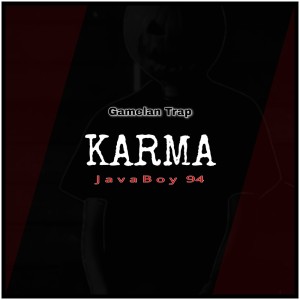 Listen to Karma song with lyrics from JavaBoy 94