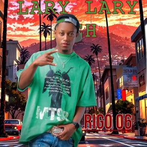 Rigo06的專輯LARY LARY EH (feat. Monkey Black)