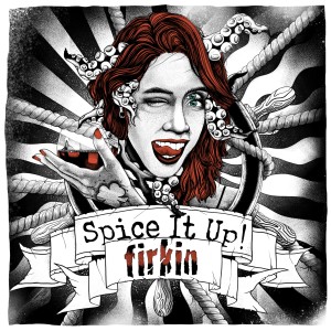 Firkin的專輯Spice It Up!