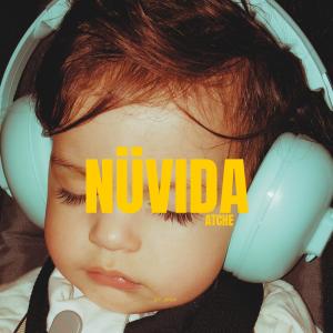 Album NüVida oleh Atche