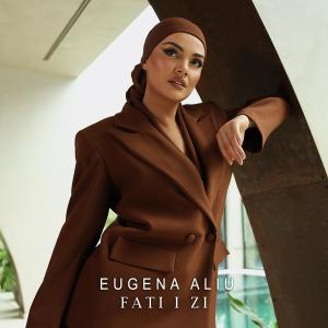 ดาวน์โหลดและฟังเพลง Fati i zi (feat. Xhezair Elezi) พร้อมเนื้อเพลงจาก Eugena Aliu