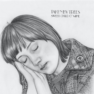 Listen to Sweet Child o' Mine song with lyrics from Taken By Trees