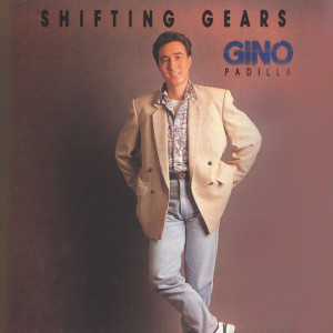 GINO PADILLA的專輯Shifting Gears