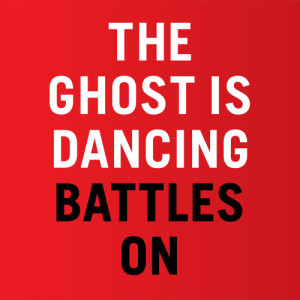The Ghost Is Dancing的專輯Battles On