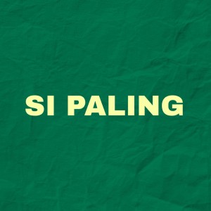 Album Si Paling (Explicit) from 