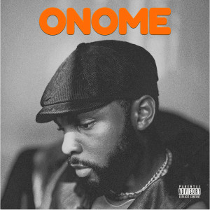 Listen to ONOME (Explicit) song with lyrics from Jake Doe