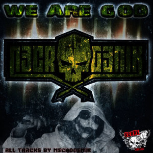 收聽NECROGENIK的We Are God歌詞歌曲