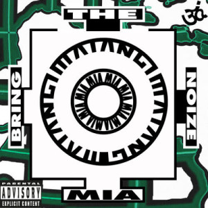ดาวน์โหลดและฟังเพลง Bring The Noize (Explicit) พร้อมเนื้อเพลงจาก M.I.A.