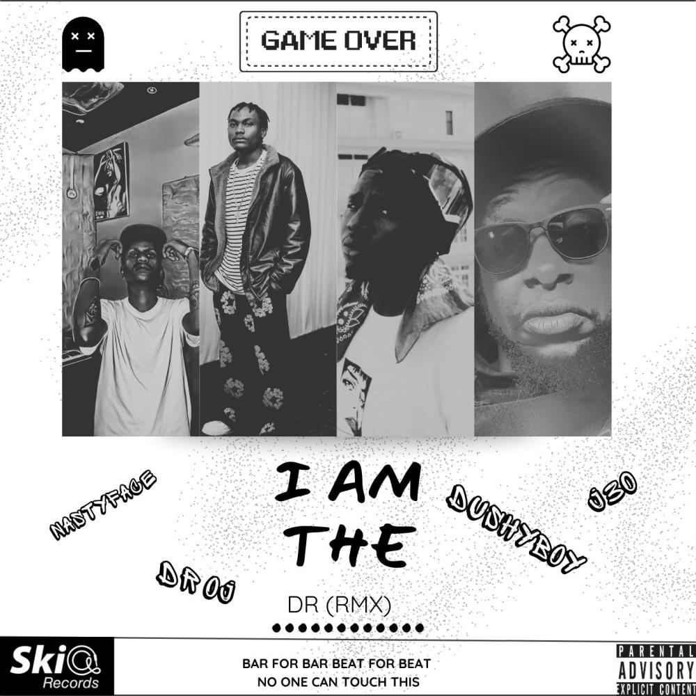 I am the Dr (feat. Nastyface, J30, Dushyboy & DrOJ) (Remix|Explicit)