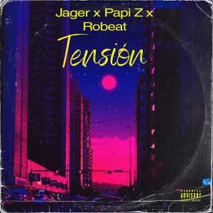 Album Tension (Explicit) oleh Jager