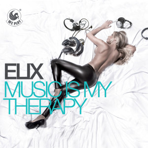 Listen to Musik Is My Therapy (Radio Mix) song with lyrics from Elix