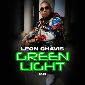 Album Green Light 2.0 from Leon Chavis