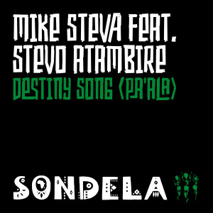 Album Destiny Song (Pa'ala) [feat. Stevo Atambire] from Mike Steva