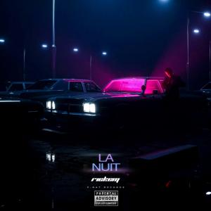 ดาวน์โหลดและฟังเพลง La Nuit (Explicit) พร้อมเนื้อเพลงจาก Rickem