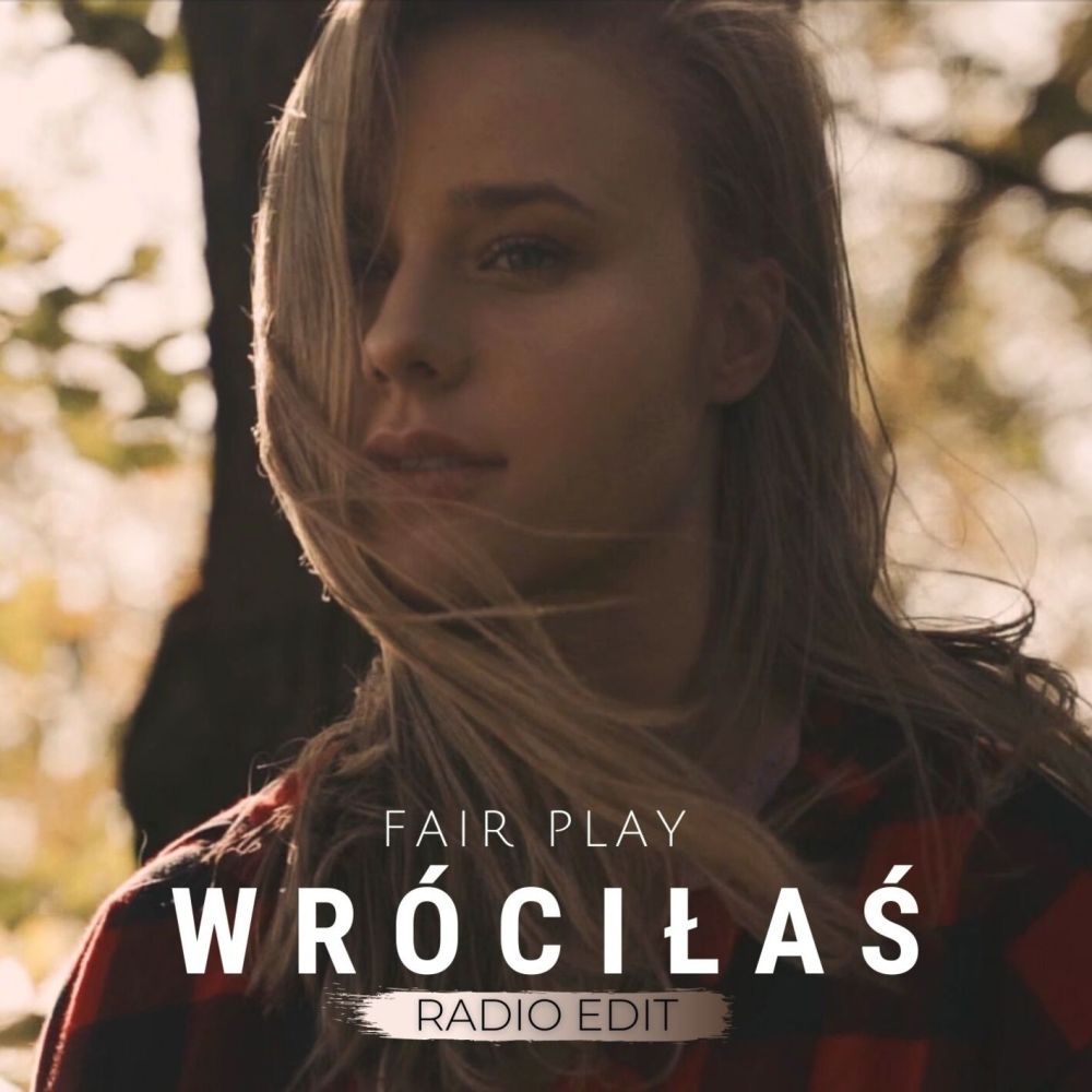 Wróciłaś (Radio Edit)