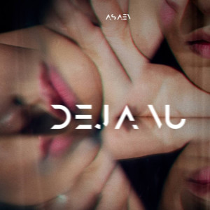 ASAEV的專輯Deja Vu