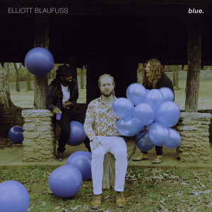 ดาวน์โหลดและฟังเพลง I Want To พร้อมเนื้อเพลงจาก Elliott Blaufuss