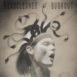 Headcleaner的專輯BURNOUT