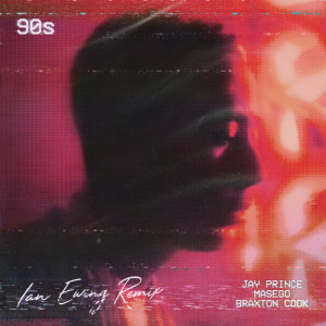 Dengarkan lagu 90s (Ian Ewing Remix) nyanyian Braxton Cook dengan lirik