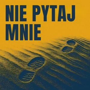 Album Nie pytaj mnie from 