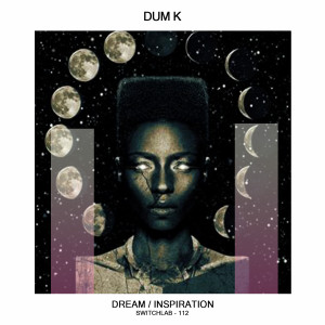 Album Dream from Dum K