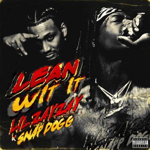 Snap Dogg的专辑Lean Wit It (feat. Snap Dogg) (Explicit)