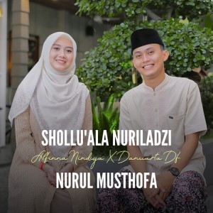 Album Shollu ‘Ala Nurilladzi X Nurul Musthofa oleh Alfina Nindiyani