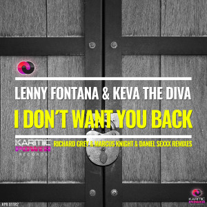 收聽Lenny Fontana的I Don't Want You Back (Daniele Sexxx Club Remix)歌詞歌曲