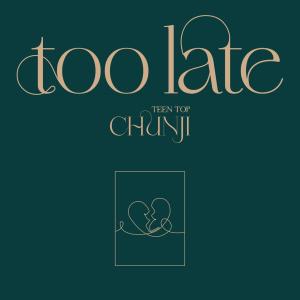 ดาวน์โหลดและฟังเพลง 이별이 늦어져서 미안해 พร้อมเนื้อเพลงจาก CHUNJI (TEEN TOP)