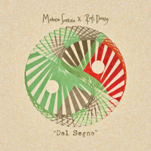 ดาวน์โหลดและฟังเพลง Dal Segno พร้อมเนื้อเพลงจาก Mahesa Santoso