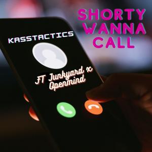 Album Shorty Wanna Call (feat. Junkyard & OpenMind) (Explicit) from OPENMIND