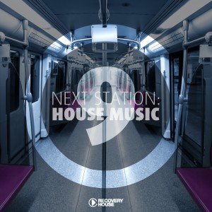 Various Artists的專輯Next Station: House Music, Vol. 9