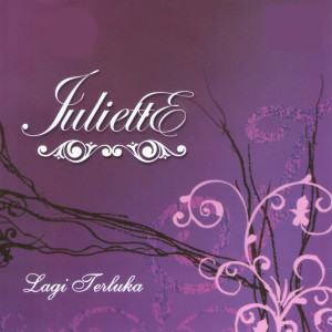 Album Lagi Terluka from Juliette