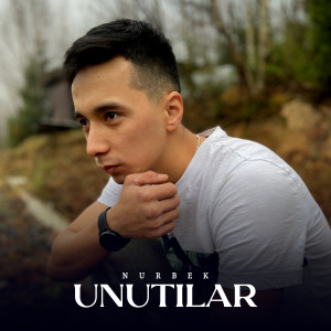 Listen to Unutilar song with lyrics from Nurbek
