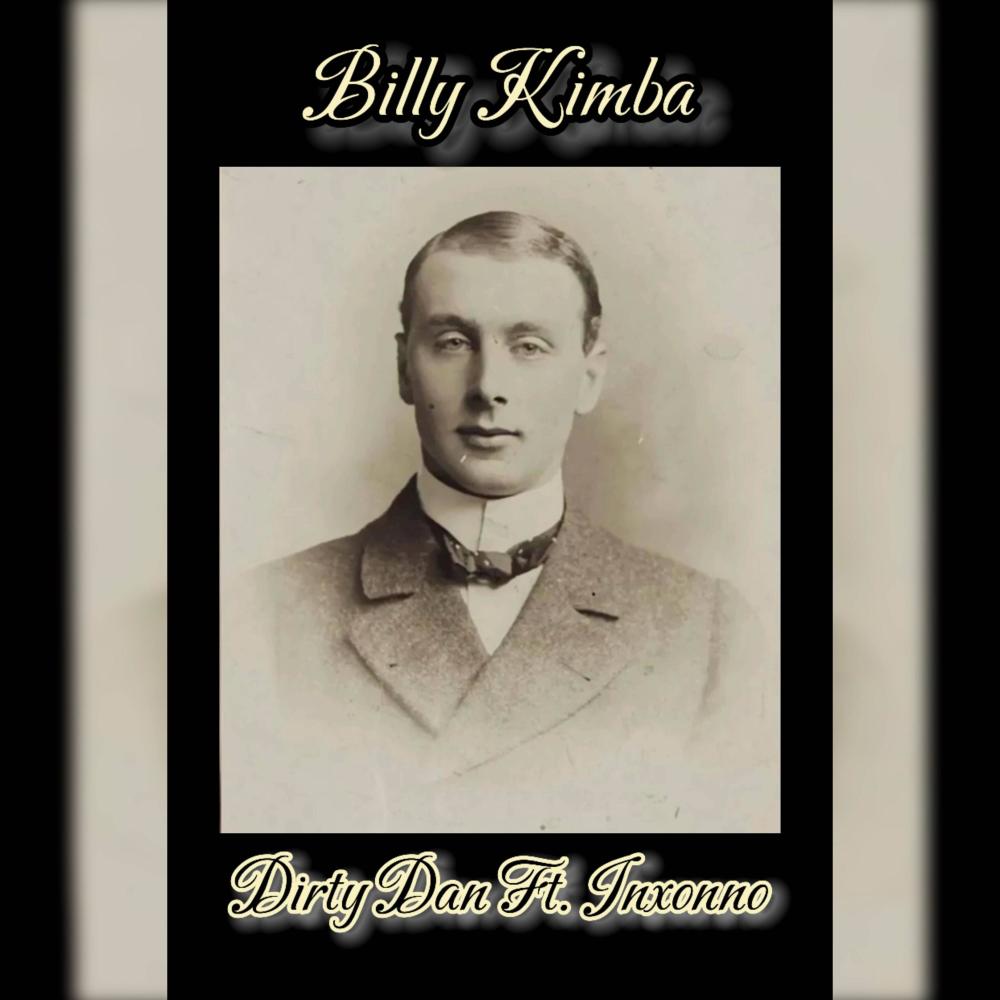Billy Kimba! (feat. Dirty Dan) (Explicit)