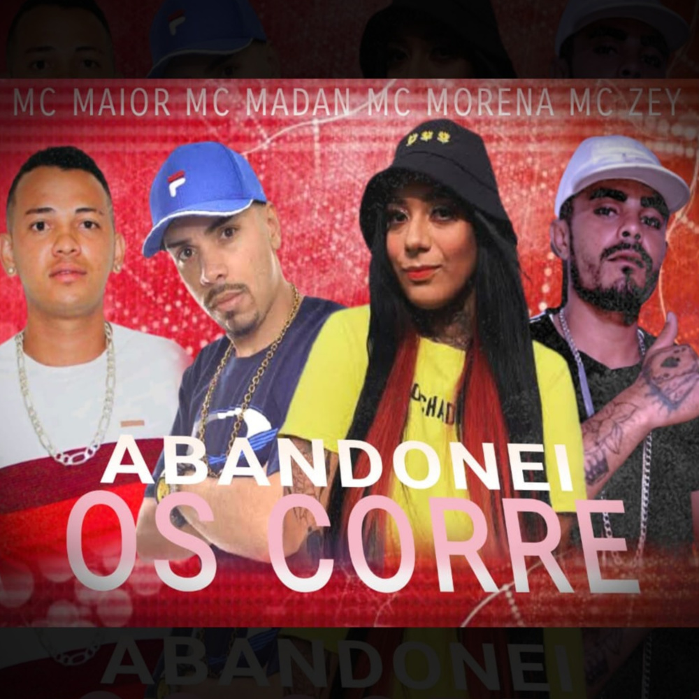Abandonei os Corre (Explicit)