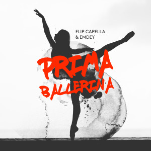 收聽Flip Capella的Prima Ballerina歌詞歌曲