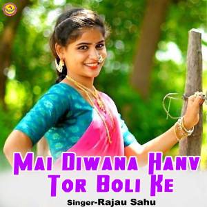 Album Mai Diwana Hanv Tor Boli Ke from 