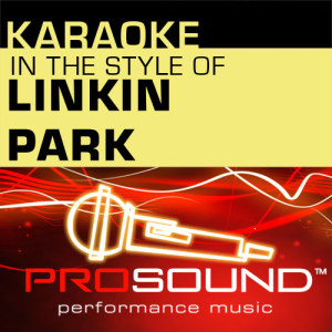 收聽ProSound Karaoke Band的In The End (Karaoke Lead Vocal Demo)[In the style of Linkin Park]歌詞歌曲