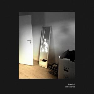 收聽CN:VX的RENEWED CONSCIENCE歌詞歌曲