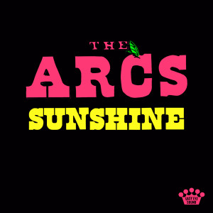The Arcs的專輯Sunshine