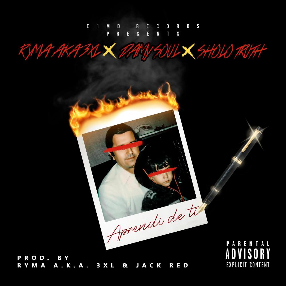 Aprendi de ti (feat. Damy Soul, Sholo Truth & Jack Red) (Explicit)